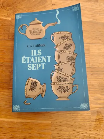 Ils étaient sept de C.A Larmer