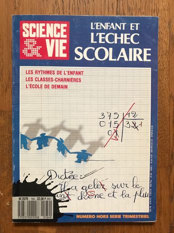 L’enfant et l’échec scolaire - Hors série Sciences et vie