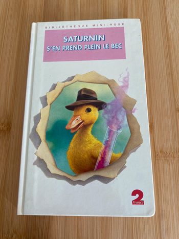 Saturnin s’en prend plein le bec (mini bibliothèque rose)