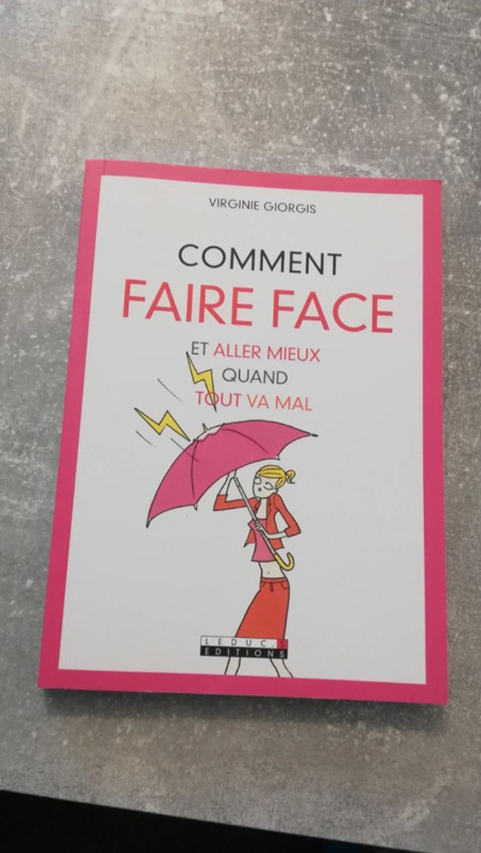 Comment faire face