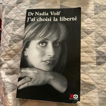 #j’ai choisi la liberté dr Nadia Volf