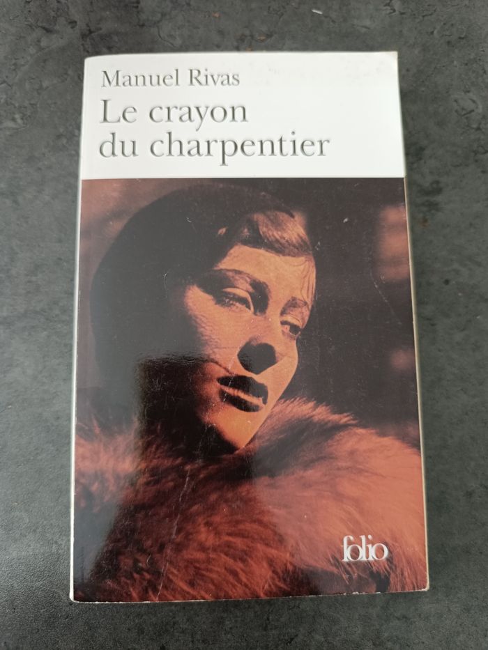 Le crayon du charpentier - Manuel Rivas