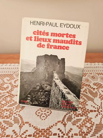 Cites mortes et lieux maudits de France