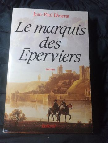 Jean-Paul Desprat 🔹 Le marquis des Éperviers