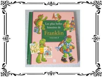 Les plus belles histoires de Franklin.