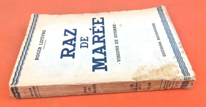 Roger Lefèvre Raz de marée Visions de guerre (1942) Editions Baudinière Paris - photo numéro 7