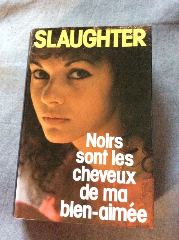 Noirs sont les cheveux de ma bien aimée Slaughter