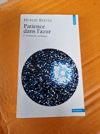 Patience dans l'azur "l'évolution cosmique "