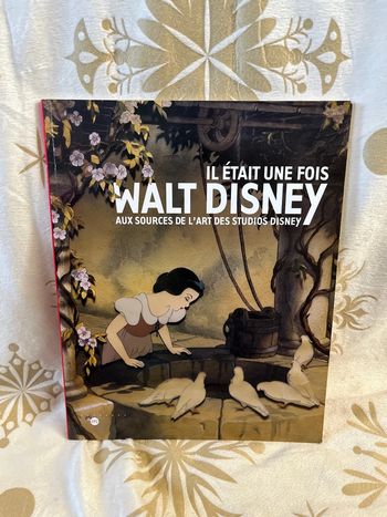 Album exposition Il était une fois Walt Disney aux sources de l art des studios Disney