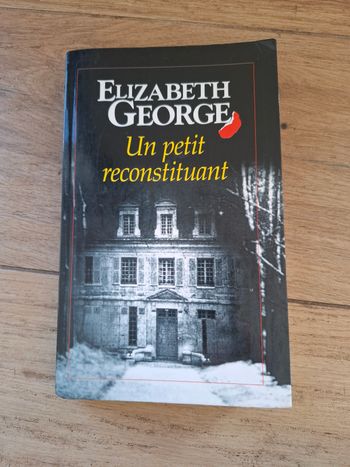 Roman policier de Elizabeth George Un petit reconstituant en bon état 