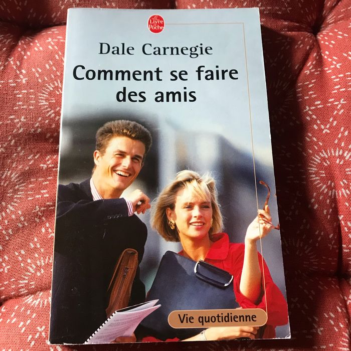 Comment se faire des amis dale carnegie