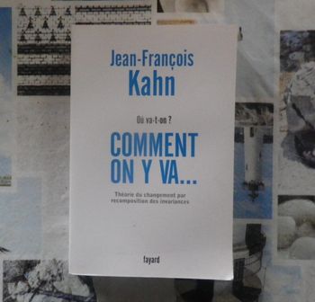 Comment on y va par Jean-François Kahn Ed. Fayard