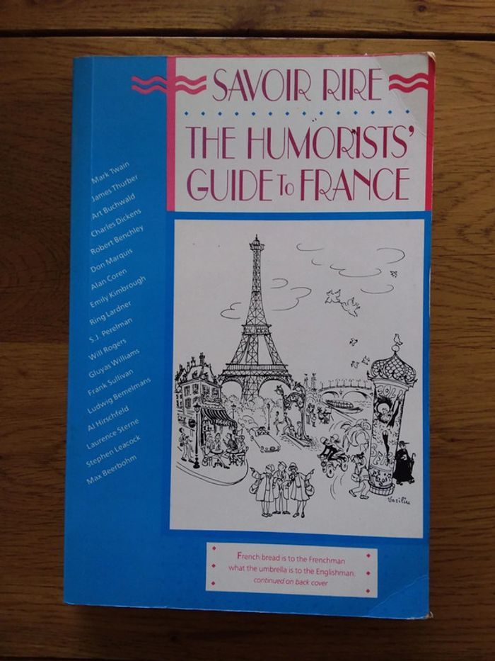 Savoir Rire: The Humorists Guide To France