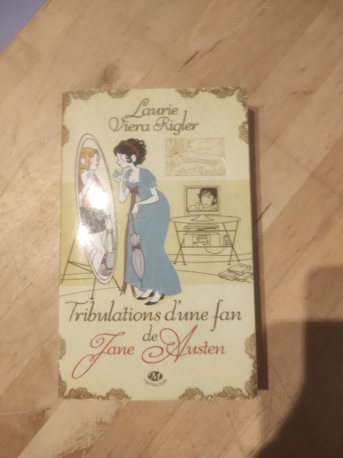 Tribulations d'une fan de Jane Austen Laurie Viera Rigler Milady Romance 2013