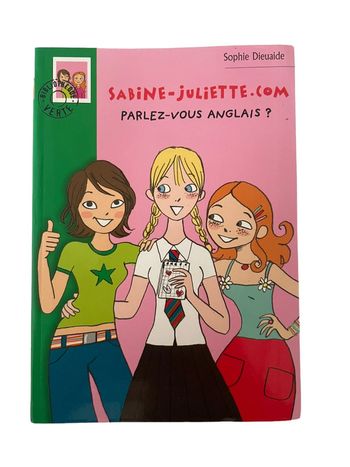 Livre Bibliothèque verte Sabine-Juliette.com Parlez-vous Anglais ? N•771