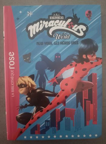 Livre enfant - Miraculous World - New York, les héros unis - Lady Bug
