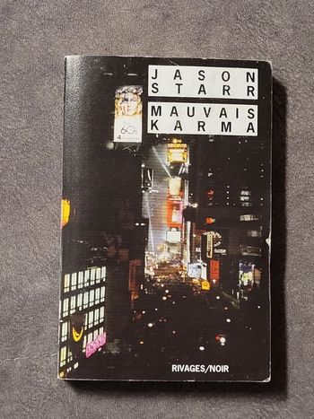 Mauvais karma Par Jason Starr, Francois Guerif