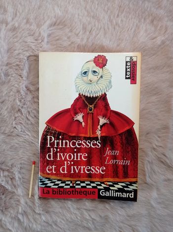Princesse d'Ivoire et d'ivresse - J. Lorrain