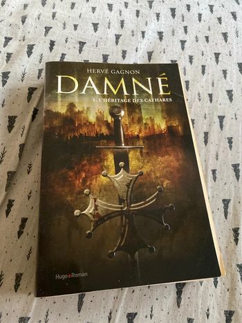 Damné Tome 1 - L'héritage Des Cathares Par Hervé Gagnon