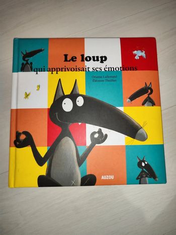 Livre le loup qui approvisionnait ses émotions