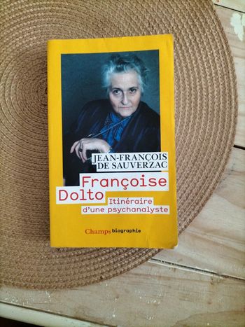 Livre « itinéraire d'une psychanalyste » de Françoise Dolto.