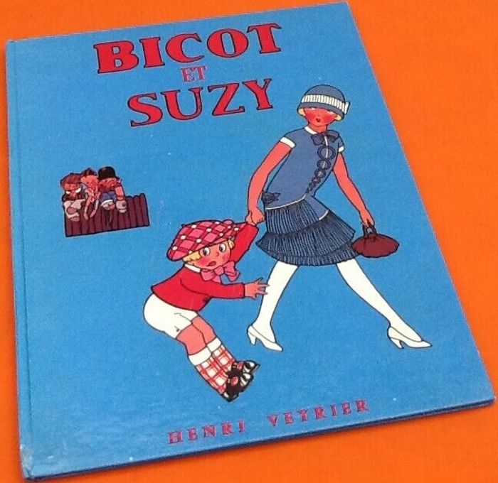 Martin Branner Bicot et Suzy (1974) Henri Veyrier