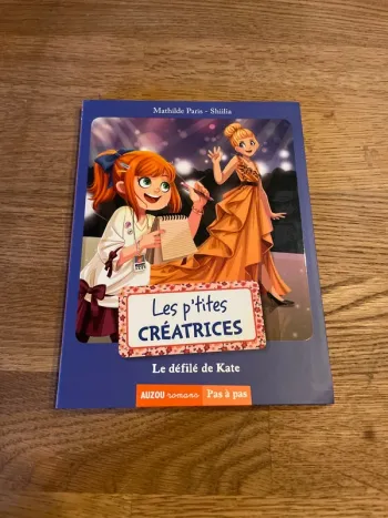 Livre Auzou romans Pas à pas Les p’tites Créatrices Le défilé de Kate Dès 7 ans