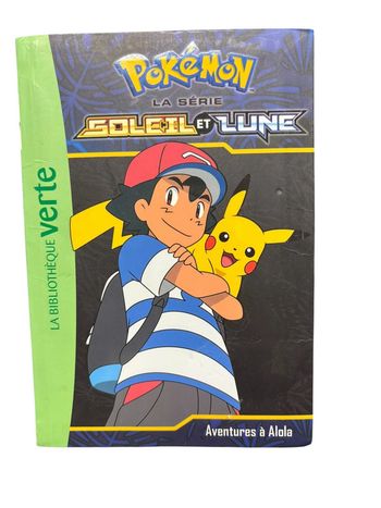 Livre Pokémon bibliothèque verte Soleil et lune Aventures à Alola numéro 1