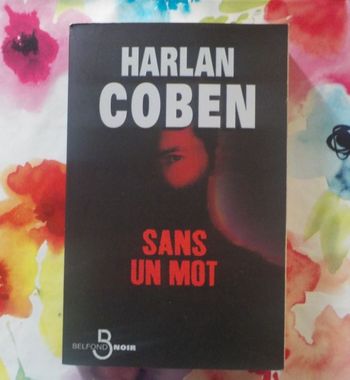 SANS UN MOT de Harlan COBEN Ed. Fleuve Noir