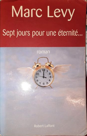 Marc Levy, sept jours pour une éternité