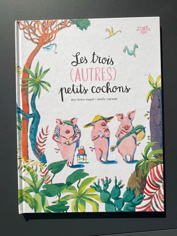 Les trois autres petits cochons