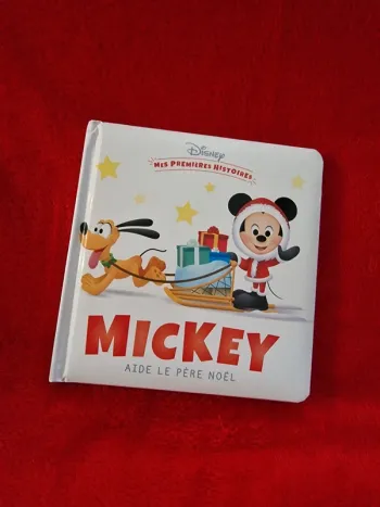 Livre mes premières histoires Disney Mickey aide le père Noël