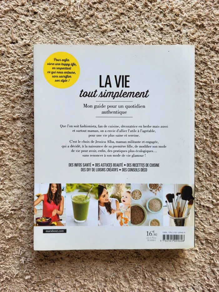 Livre « La vie, tout simplement » de Jessica Alba - guide bien-être/lifestyle - photo numéro 2