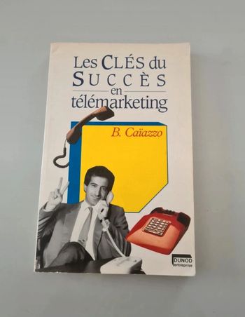 Les clés du succès en télémarketing