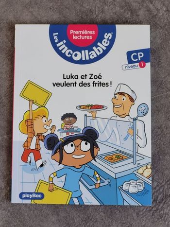 Les incollables Premières lectures - Luka et Zoé veulent des frites ! Par Marie Lenne-Fouquet