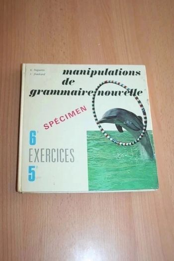 Manipulations de grammaire nouvelle. 6è, 5è par Baguette a., frankard r.
