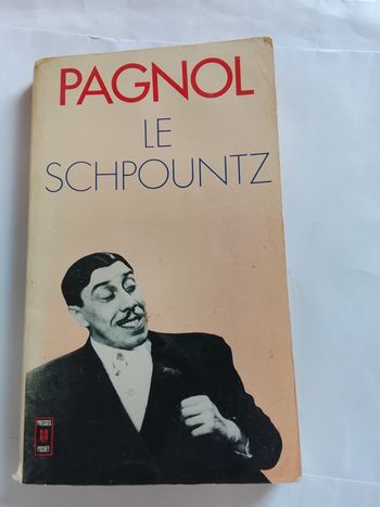 Le Schpountz. Pagnol