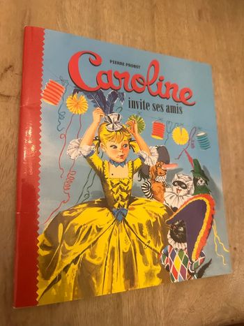 Album rare bord rouge livre bd Caroline invite ses amis fête Pierre Probst