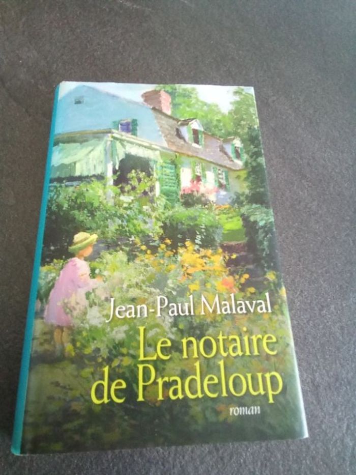 Le notaire de pradeloup roman de jean Paul malaval