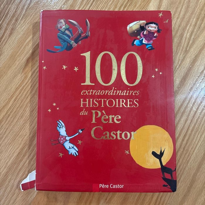 100 extraordinaires histoires du père castor