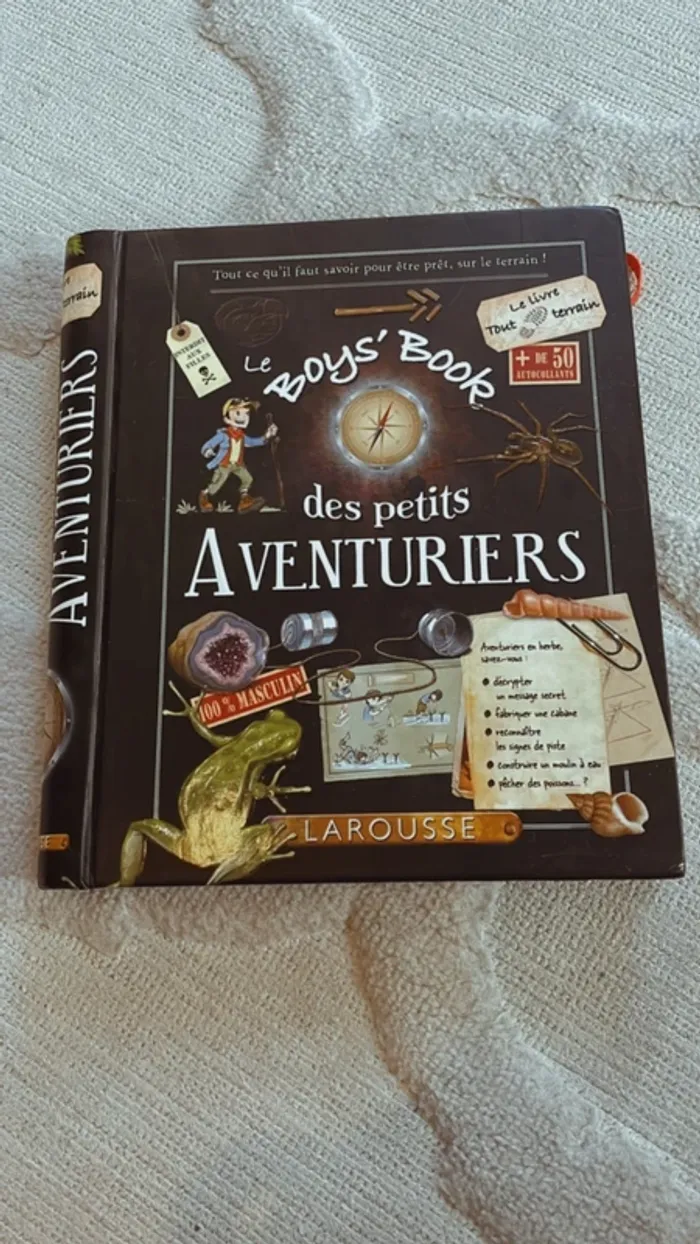 Le Boys’ Book des petits aventuriers - Éditions Larousse