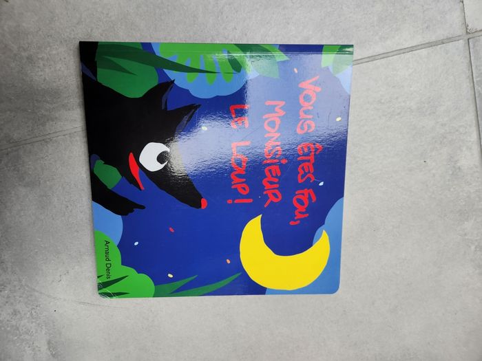 Livre souple enfant : Vous êtes fou, Monsieur le loup ! - photo numéro 2