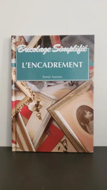 Livre DIY bricolage L'encadrement