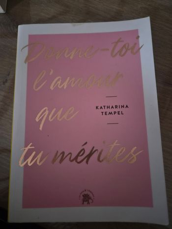 Donne toi l'amour que tu mérites 