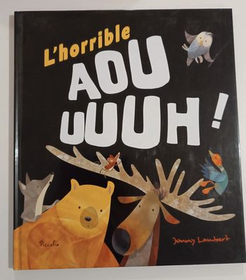 L horrible Aoouuuuh!