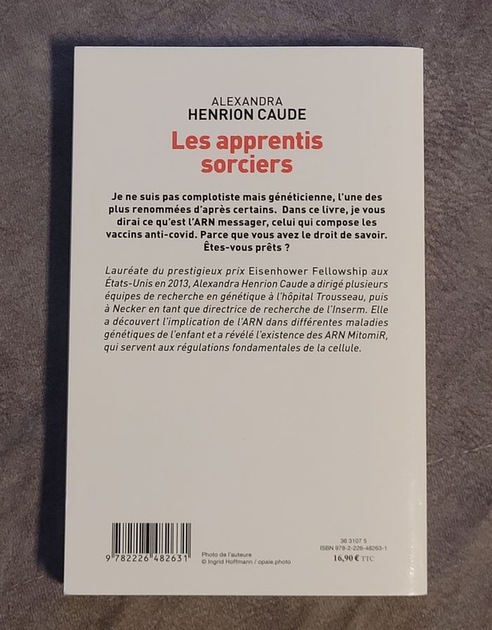 Les apprentis sorciers - Tout ce que l'on vous cache sur l'ARN messager Alexandra Henrion Caude - photo numéro 2