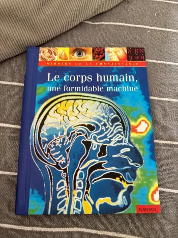 Livre le corps humain une formidable machine