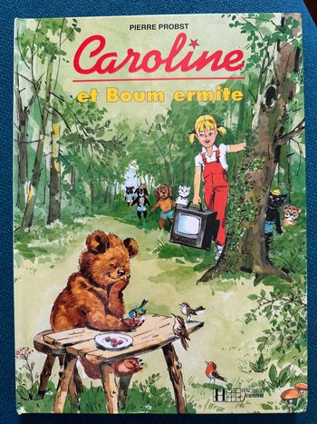 Livre rare vintage Caroline et ours boum ermite album Hachette Jeunesse collection