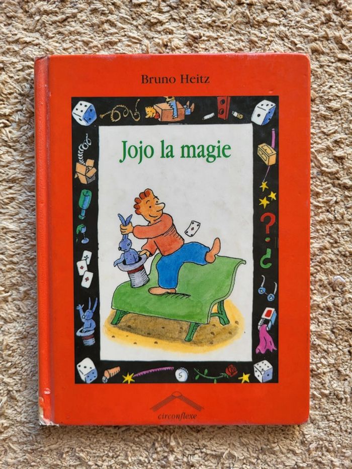 Livre pour enfant Jojo la magie de Bruno Heitz