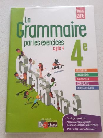 La grammaire par les exercices 4e - Cahier d'exercices - Nouveau programme 2016